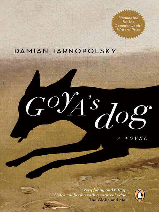 Title details for Goya's Dog by Damian Tarnopolsky - Wait list
